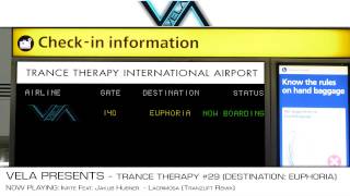 VELA Presents - Trance Therapy #29 (Destination: Euphoria)