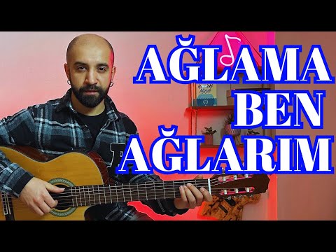 Ağlama Ben Ağlarım Gitar Dersi - Can Ozan - Akor, Ritim Gitar Nasıl Çalınır? Kolay Gitar Dersi