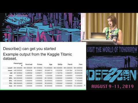 DEF CON 27 AI Village - Lauren Putvin  - Exploratory Data Analysis Why and How in Python