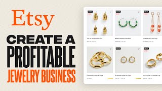 How to Start a Profitable Jewelry Business on Etsy (Tutorial 2024) Tips and Tricks