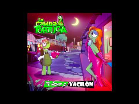 La Combo Tortuga - De Amor y Vacilón Full Album