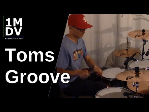 1MDV - The 1-Minute Drum Video #6 : Toms Groove