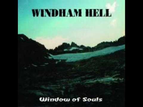 Windham Hell - The Last of Summer