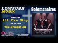 Solomonaires - All The Way