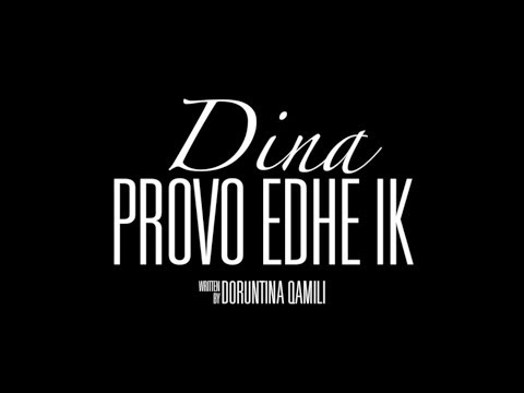 Dina Qamili - Provo edhe ik (Official Lyric Video)