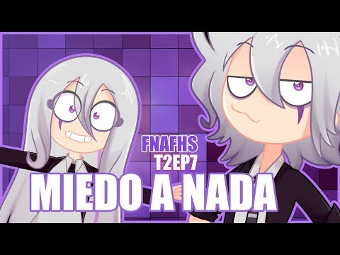 FEAR NOTHING #7| ANIMATED SERIES | #FNAFHS 2