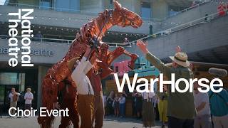 Choir Event | War Horse | National Theatre