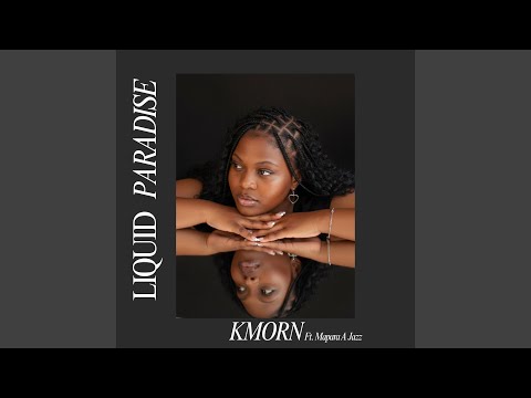 Liquid Paradise (feat. Mapara a Jazz)
