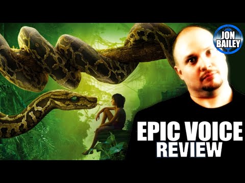 JUNGLE BOOK (Epic Voice Review)