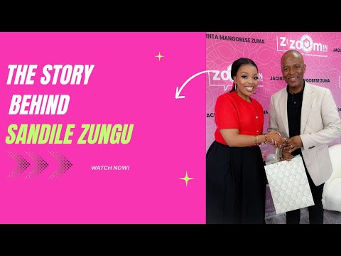 Zoom In with Jacinta MaNgobese Zuma EP 3 with Sandile Zungu on Business,Football ,Politics & Legacy.