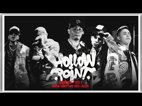 Anonimus, Dei V, Neutro Shorty, Big Soto, Jeeiph - Hollow Point (Audio Oficial)