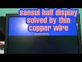 Sansui Half Display Problem Solved Cof Ic Bypassing