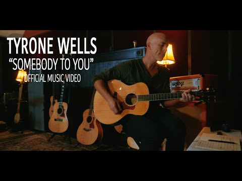 Tyrone Wells  - "Somebody To You" (Official Music Video)
