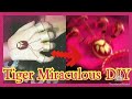 Tiger Miraculous DIY Miraculous Ladybug