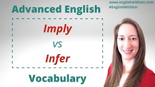 IMPLY vs INFER: Advanced English Vocabulary C1-C2 [confusing words in English]