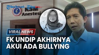 Dulu Menyangkal, Kini Undip Akui Ada Bully di Fakultas Kedokteran dan Sampaikan Maaf