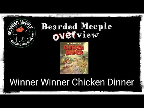 Bearded Meeple Overview : Winner Winner Chicken Dinner