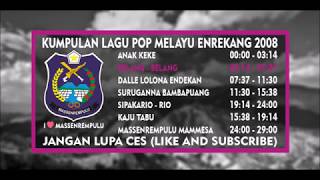 Download lagu [LAGU DAERAH] KUMPULAN LAGU POP MELAYU ENREKANG 2008 (DURI, ENREKANG, MAIWA) mp3