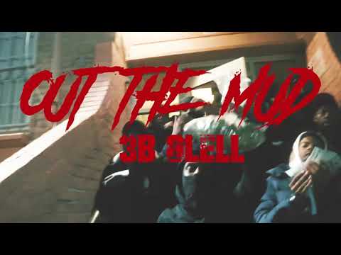 3B Glell - Out The Mud