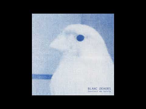 Instinct De Survie - Blanc Dehors