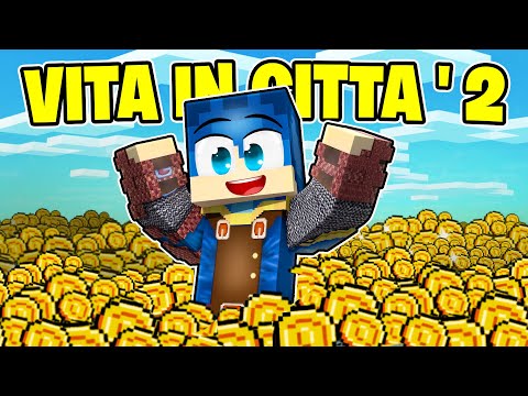 NUOVO RECORD DI MONETE D'ORO NELLA VITA IN CITTÀ 2! - MINECRAFT S2 Ep.24