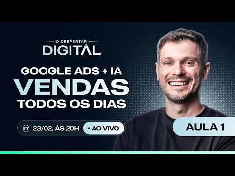 Aula 1 - Como Anunciar no Google do Zero e Vender Todo Dia
