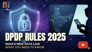 India’s New DPDP (Digital Personal Data Protection) Law Explained
