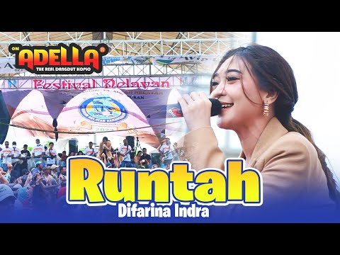 RUNTAH - DIFARINA INDRA ADELLA || OM ADELLA LIVE TPI KARANGAGUNG PALANG TUBAN