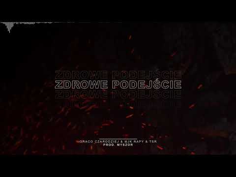 Graco Czarodziej & MJK Rapy ft. TSR - ZDROWE PODEJŚCIE (prod. MYSZOR)
