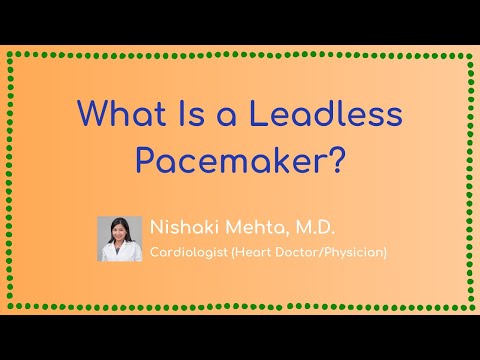 What Is a Leadless Pacemaker?