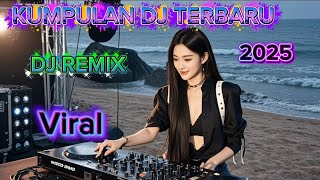 Download lagu KUMPULAN DJ TERBARU 2025 , LAGI VIRAL, DJ TIKTOK #dj  mp3 Download lagu KUMPULAN DJ TERBARU 2025 , LAGI VIRAL, DJ TIKTOK #dj  mp3