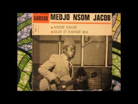 Medjo Nsom Jacob et son Ensemble - nnen enon (Samson MS2001)