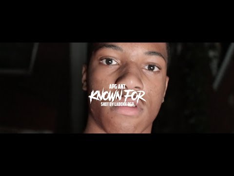 APG ANT - Known For (OFFICIAL VIDEO)