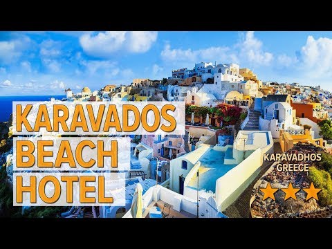 Karavados Beach Hotel hotel review | Hotels in Karavadhos | Greek Hotels