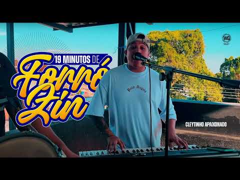 19 MINUTOS DE FORRÓZIN - CLEYTINHO APAIXONADO #Manaus