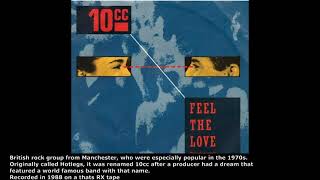 10cc feel the love
