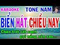 Karaoke  Biển Hát Chiều Nay Tone Nam  Nhạc Sống  gia huy beat