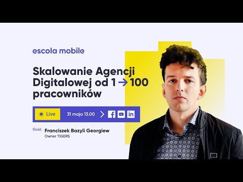 Agencja Digitalowa 🚀 od 1 do 100 pracowników Franciszek Georgiew