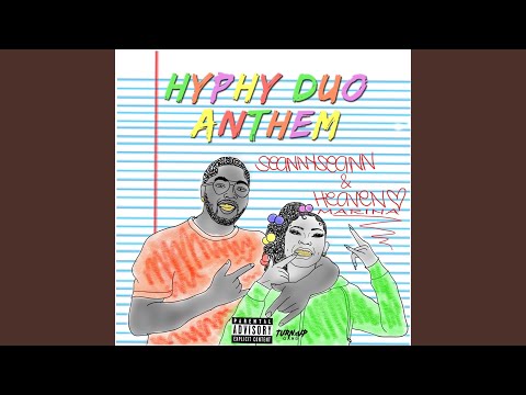 Hyphy Duo Anthem