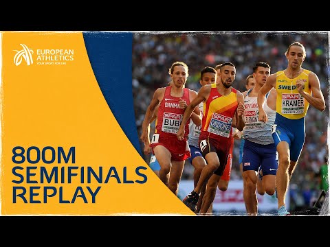 Men's 800m Semifinals | Berlin 2018