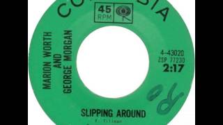 Marion Worth / George Morgan ~ Slipping Around