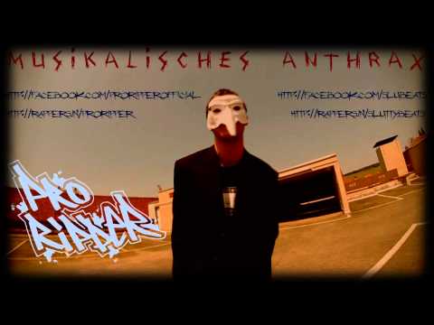 ProRipper - Musikalisches Anthrax (produziert von SluttyBeats)