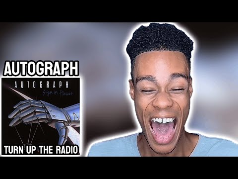Autograph - Turn up the Radio | FIRST TIME REACTION