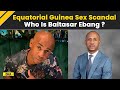 Equatorial Guinea Sex Scandal Who Is Baltasar Ebang Engonga Making Headlines For Sex Tapes Scandal