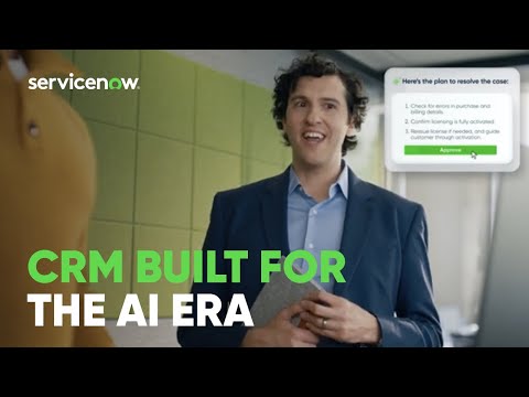 AI-Powered CRM: Seamless Customer | Explainer | ServiceNow