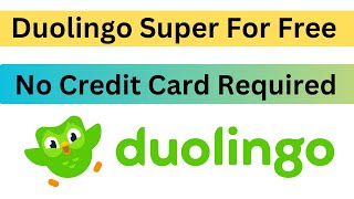 Duolingo Super For Free 2024 | Without Ads & Limit | Learn Any Language Today