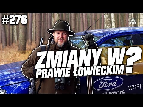 Darz Bór odc 276 - Zmiany w Prawie łowieckim?
