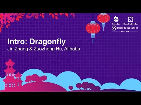 Intro: Dragonfly - Jin Zhang & Zuozheng Hu, Alibaba