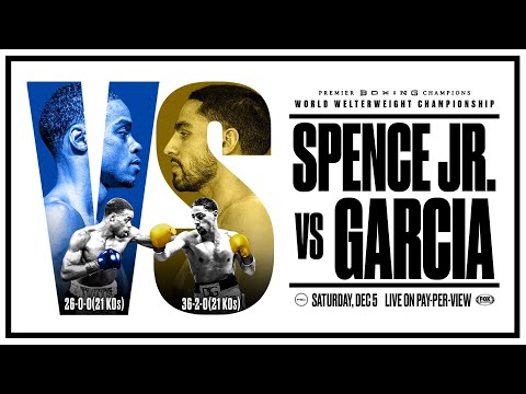 Spence vs Garcia PREVIEW: December 5, 2020 | PBC on FOX PPV