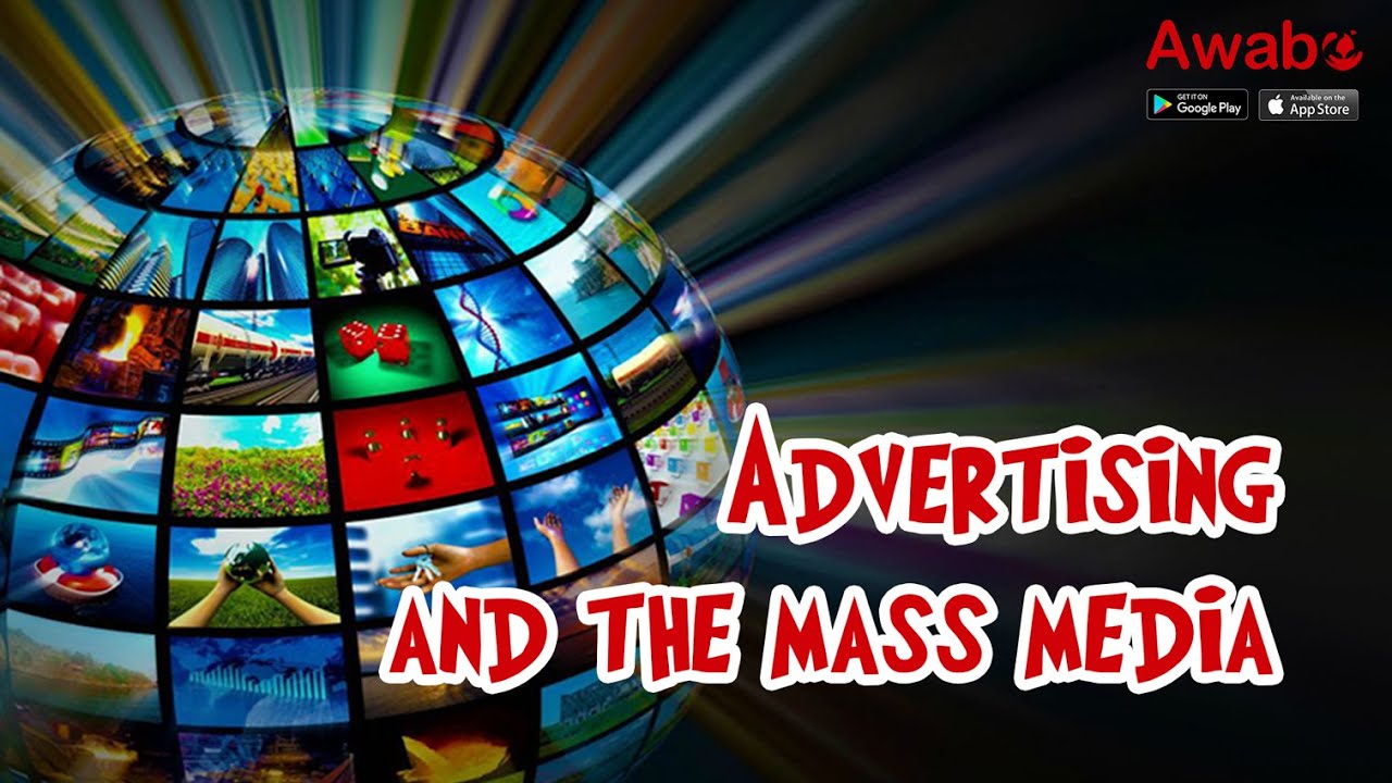 Advertising and the mass media